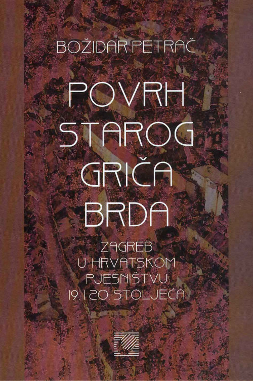 Povrh starog Griča brda - meki uvez 2000